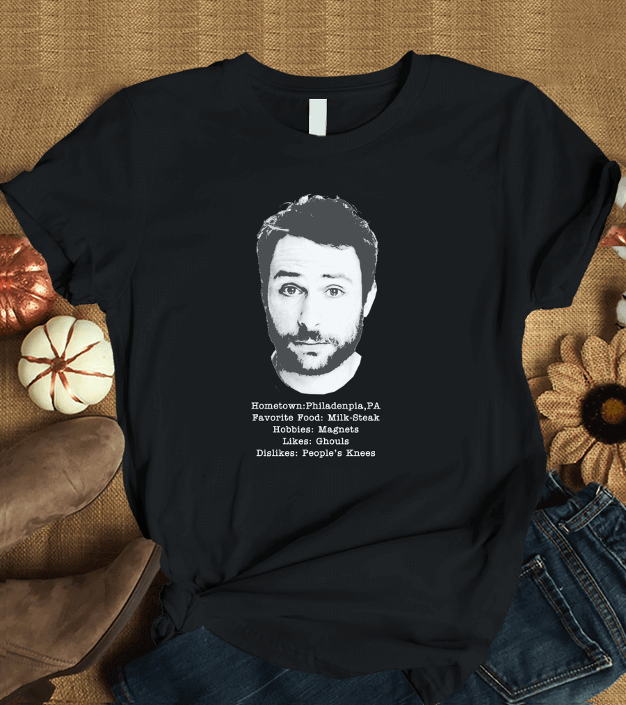 Hometown Philadelphia PA Likes Ghouls Favorite Food Milk-Steak Dislikes People's Knees T-Shirt