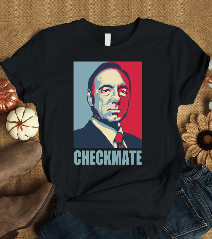 House Of Cards Frank Underwood Checkmate T-Shirt