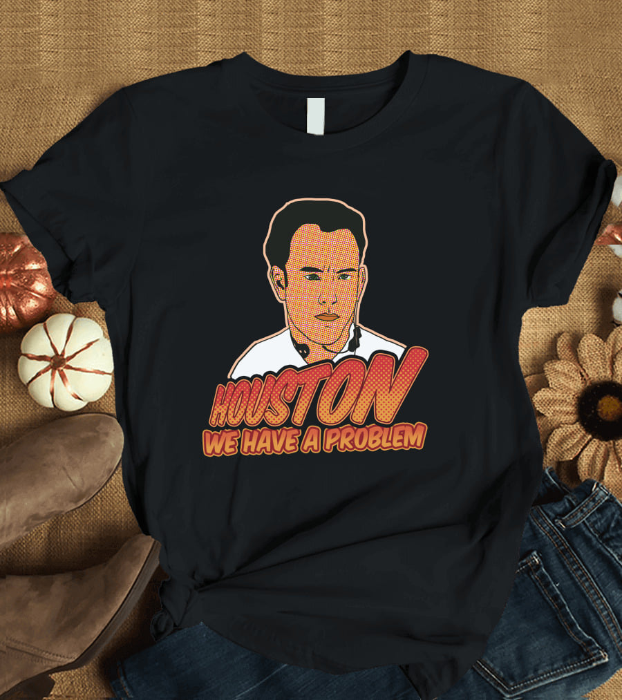 Houston We Have A Problem Vintage Pop T-Shirt