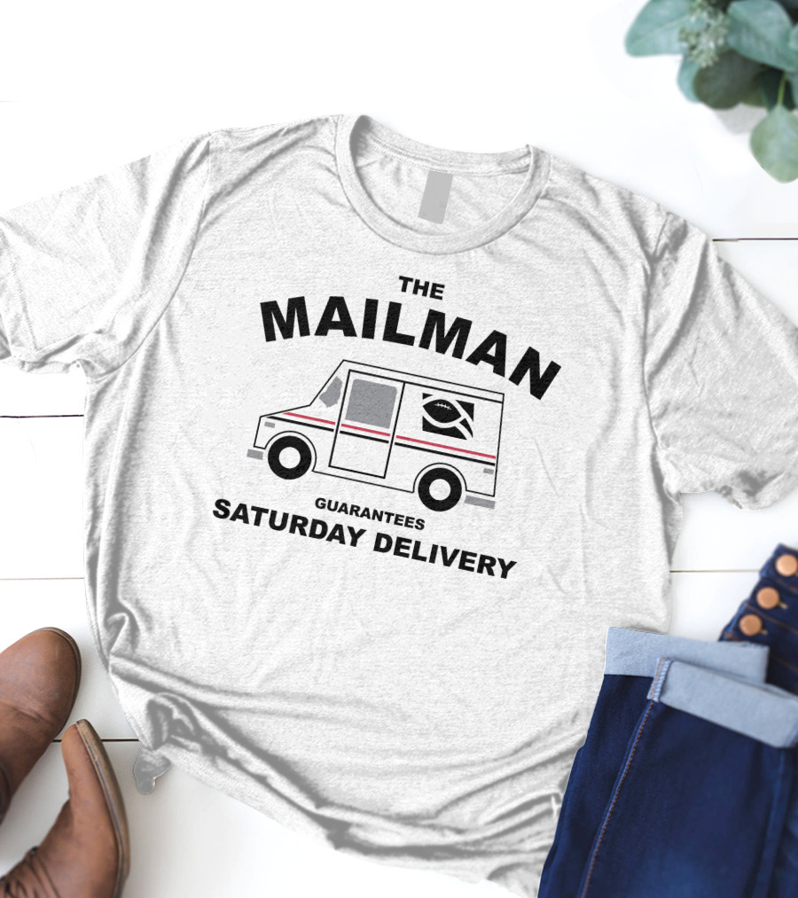 The Mailman Football Truck Delivers Guaranteed Saturday Delivery T-Shirt