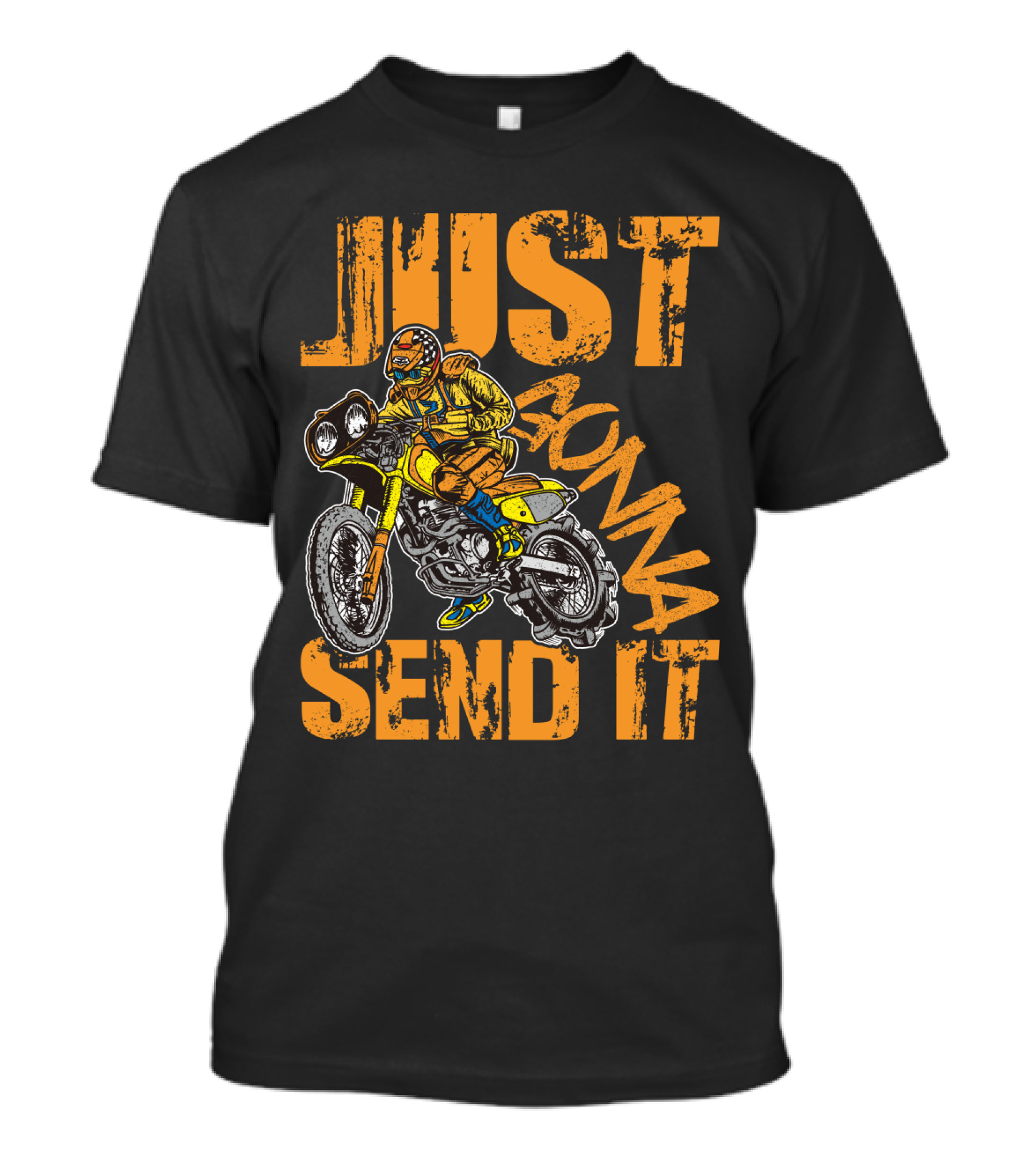 JUST GONNA SEND IT Dirt Bike Motocross Rider T-Shirt
