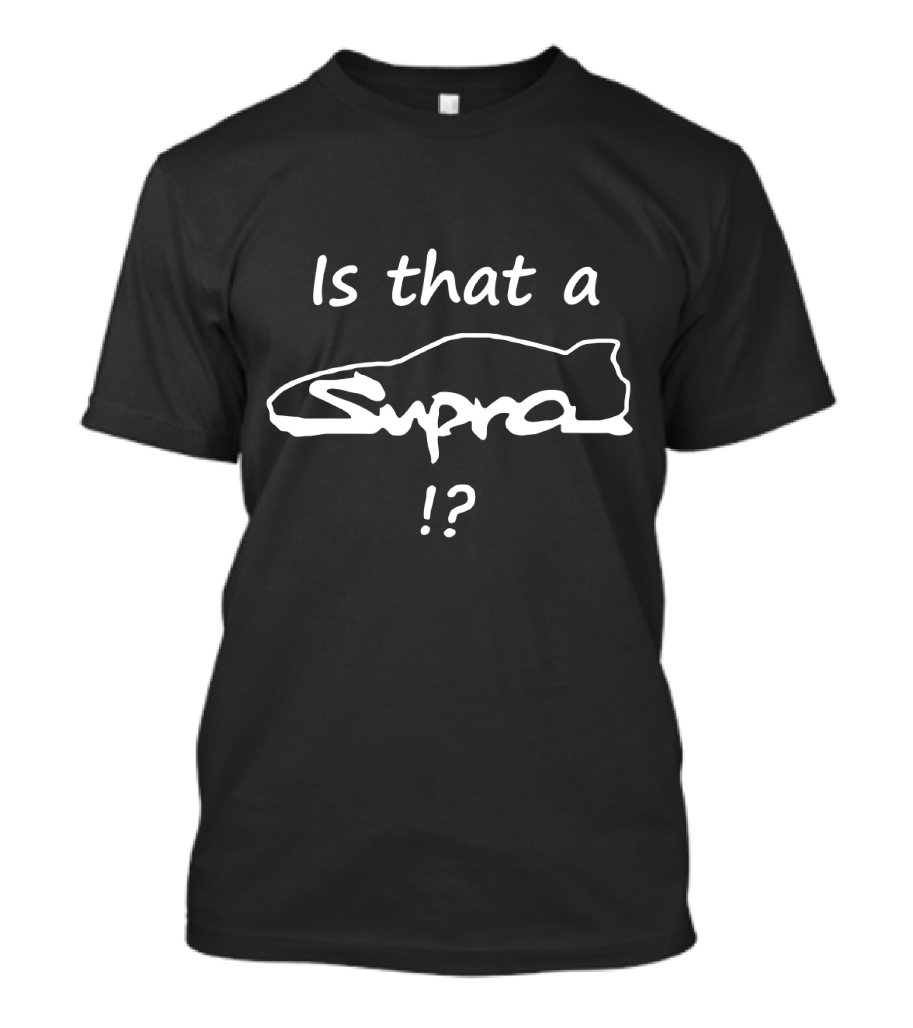 Is That A Supra Car Silhouette Exclamation Question T-Shirt