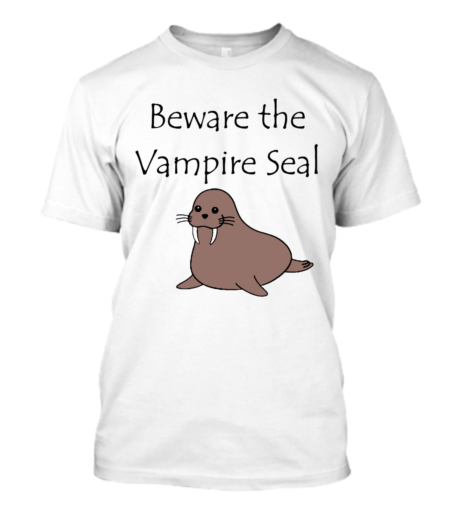Beware The Vampire Seal Walrus T-Shirt
