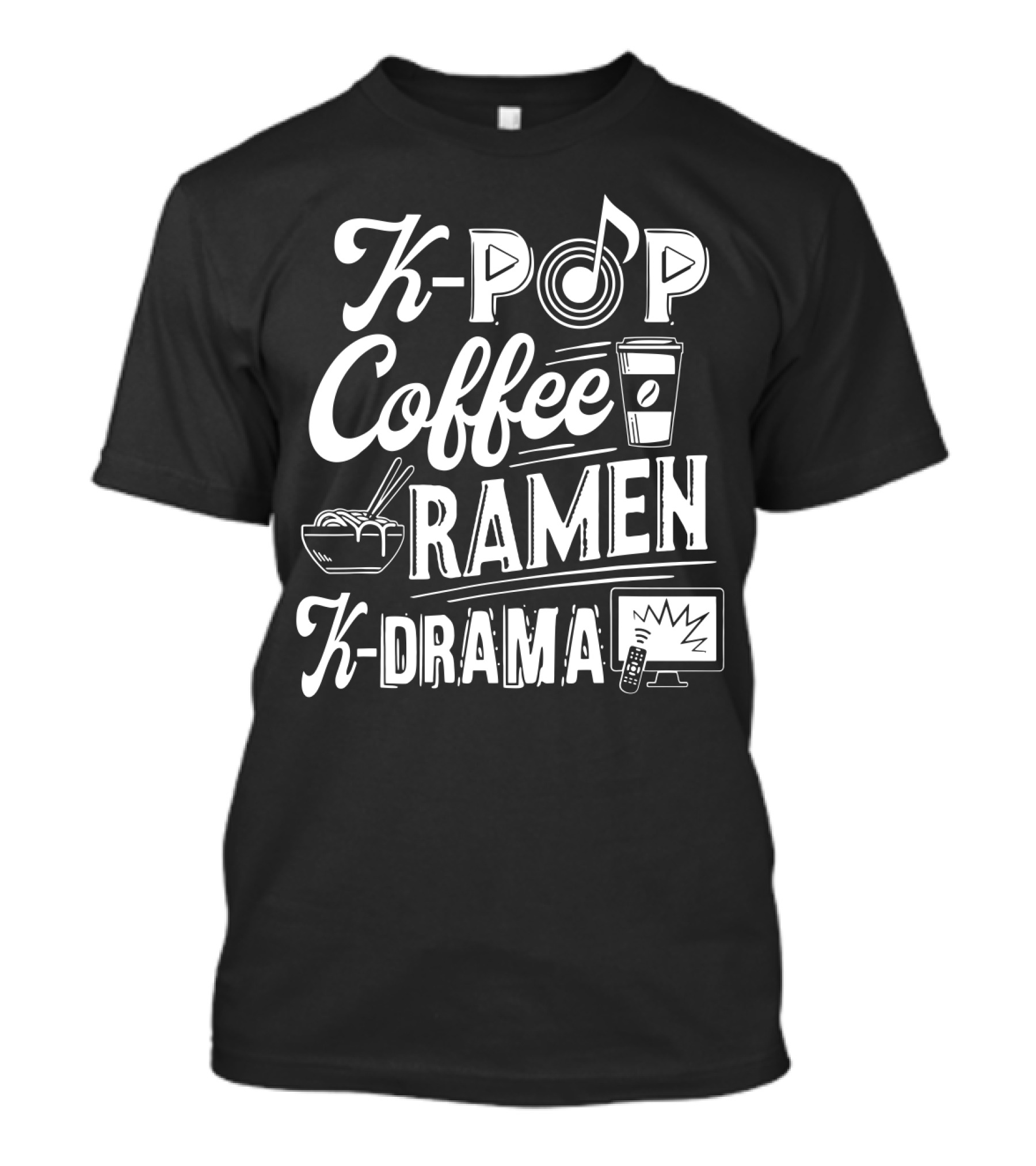 Kpop Coffee Ramen K Drama Music Note Coffee Cup Ramen Bowl TV Remote T-Shirt