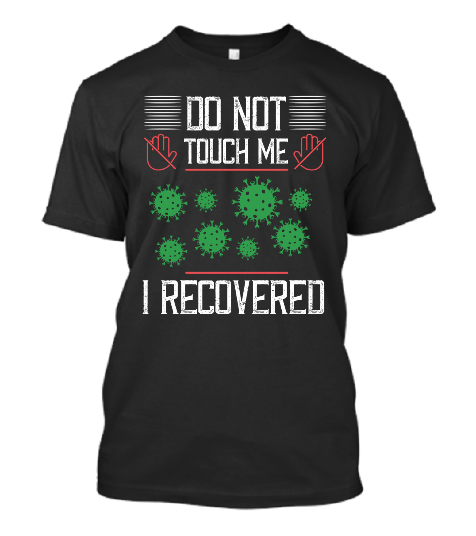 DO NOT TOUCH ME I RECOVERED Virus Icons T-Shirt