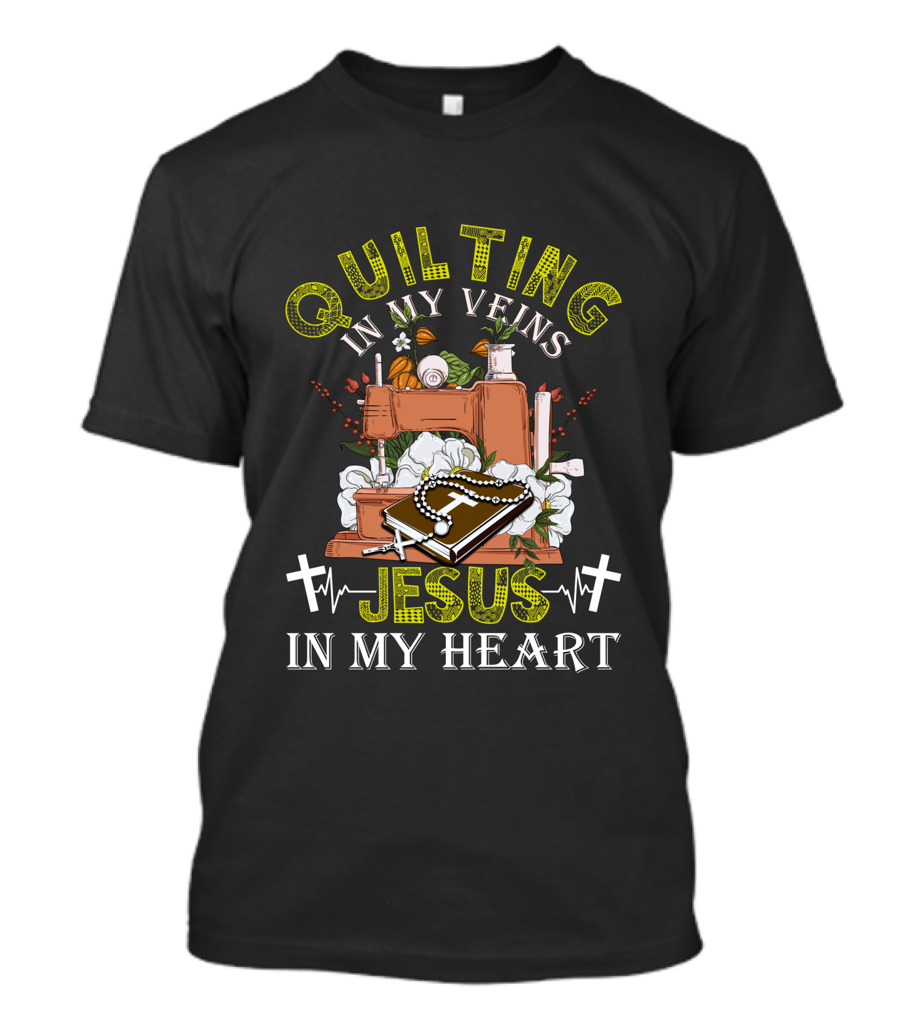 Quilting In My Veins Sewing Machine Jesus Cross In My Heart T-Shirt