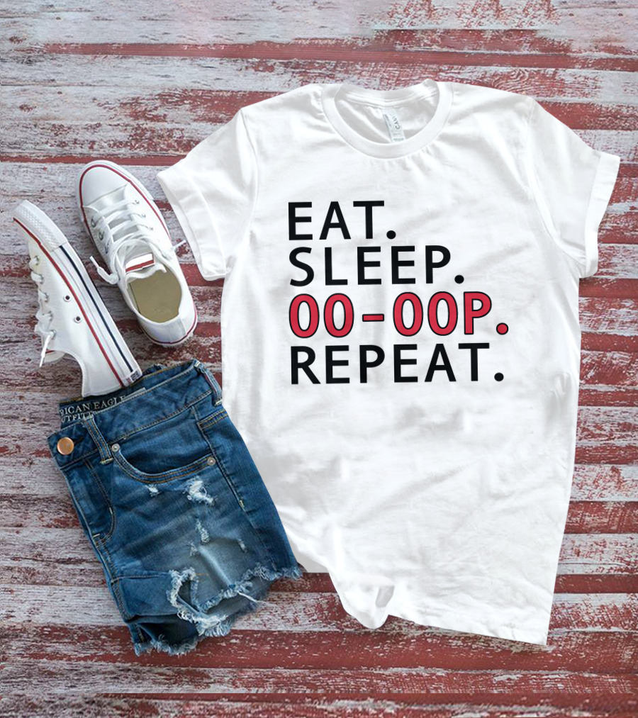 Eat Sleep 00 00P Repeat Shop T-Shirt