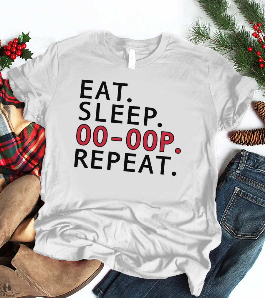 Eat Sleep 00 00P Repeat Shop T-Shirt