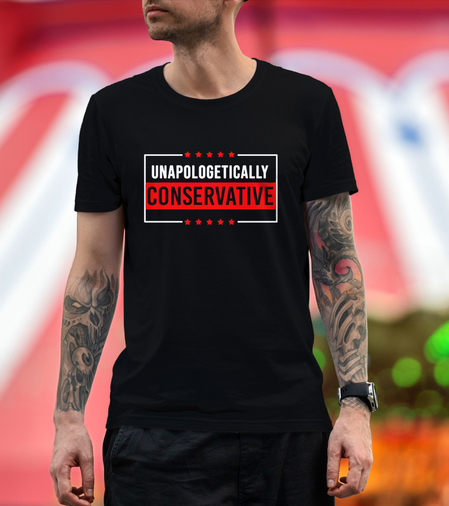 Unapologetically Conservative Red And White Stars T-Shirt