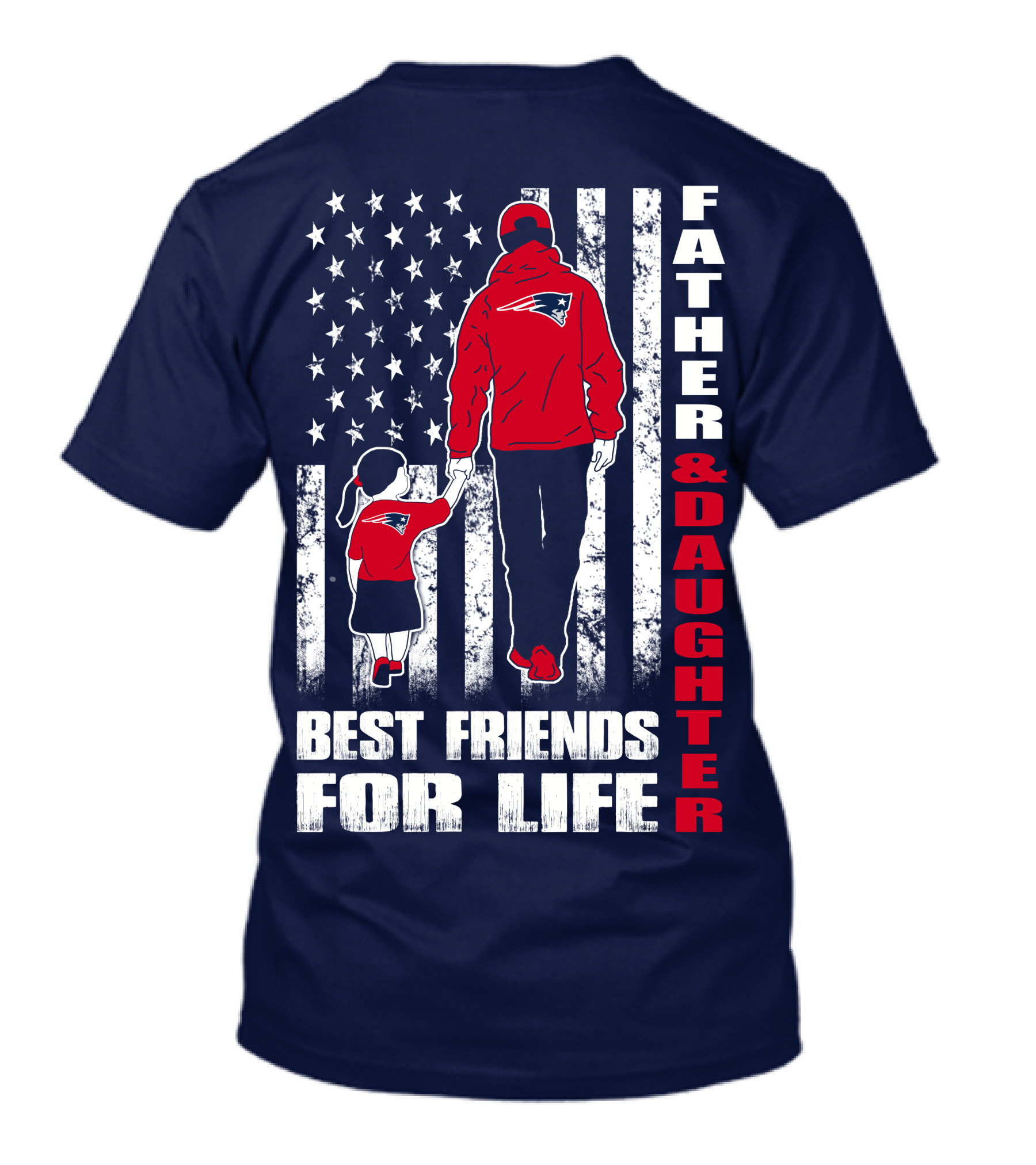 Father And Daughter Best Friends For Life Patriots Flag T-Shirt