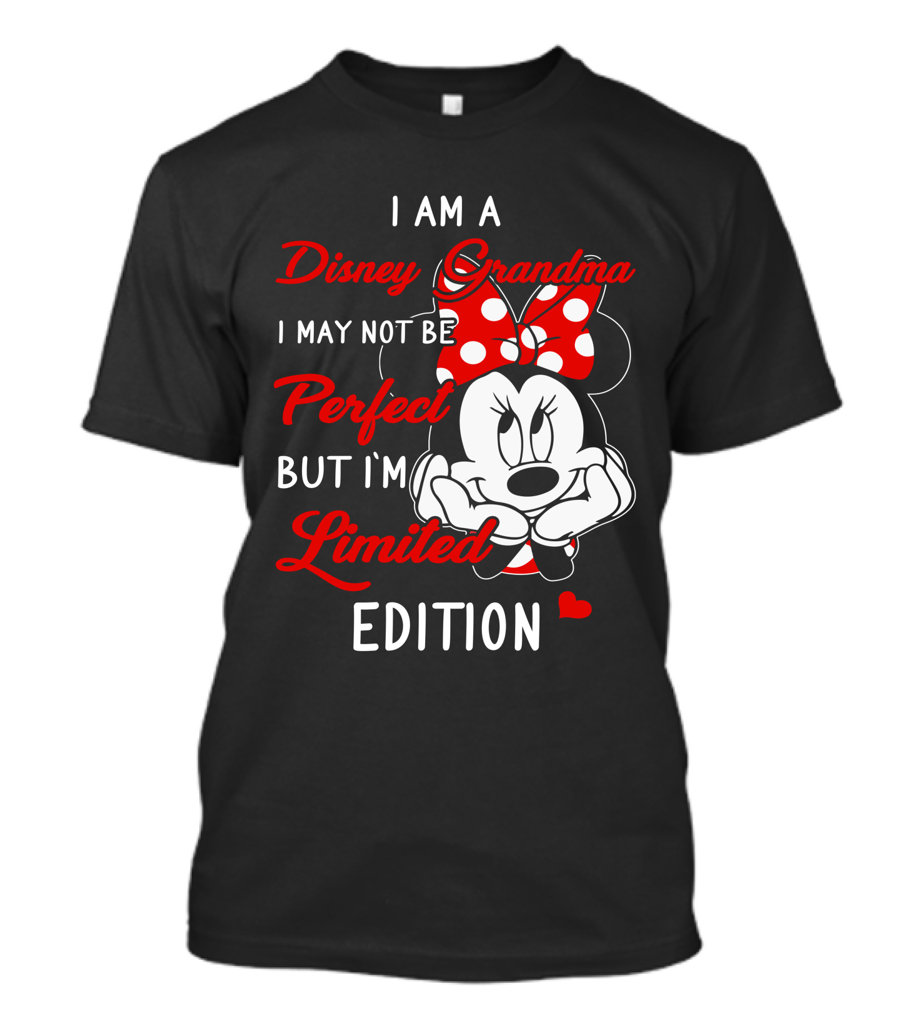 I Am A Disney Grandma I May Not Be Perfect But I'm T-Shirt