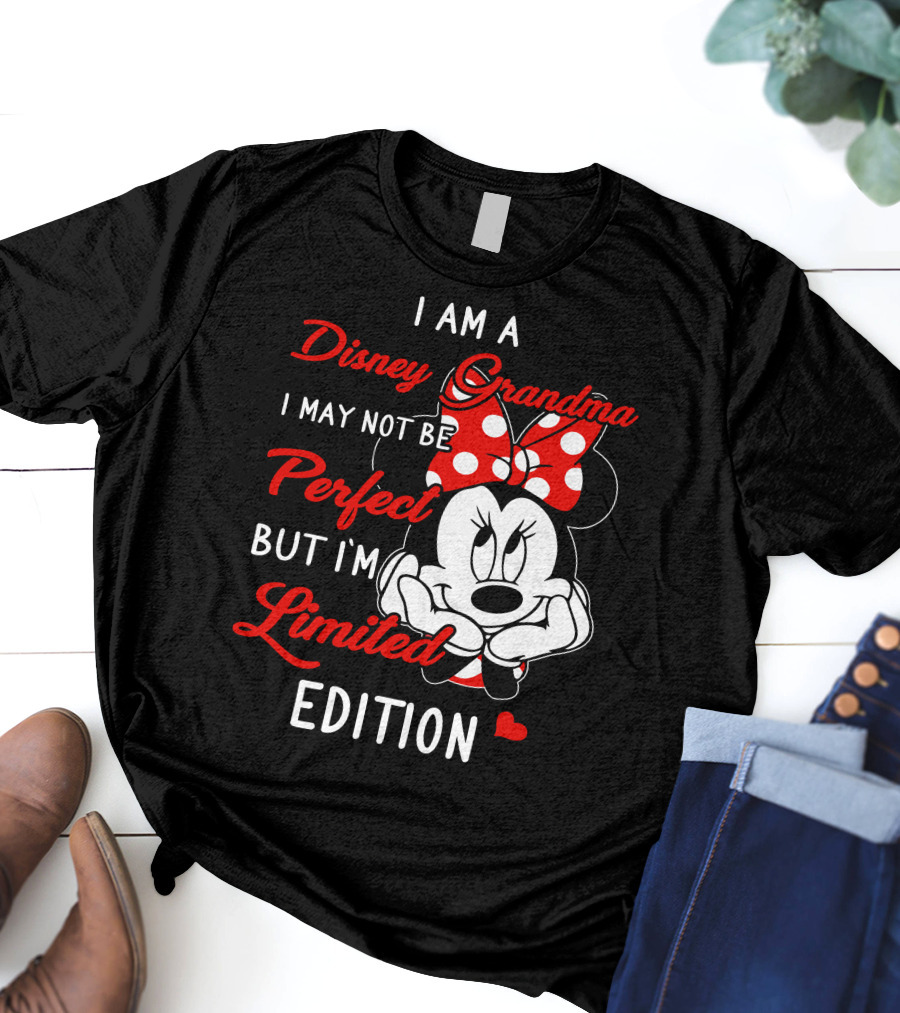I Am A Disney Grandma I May Not Be Perfect But I'm T-Shirt
