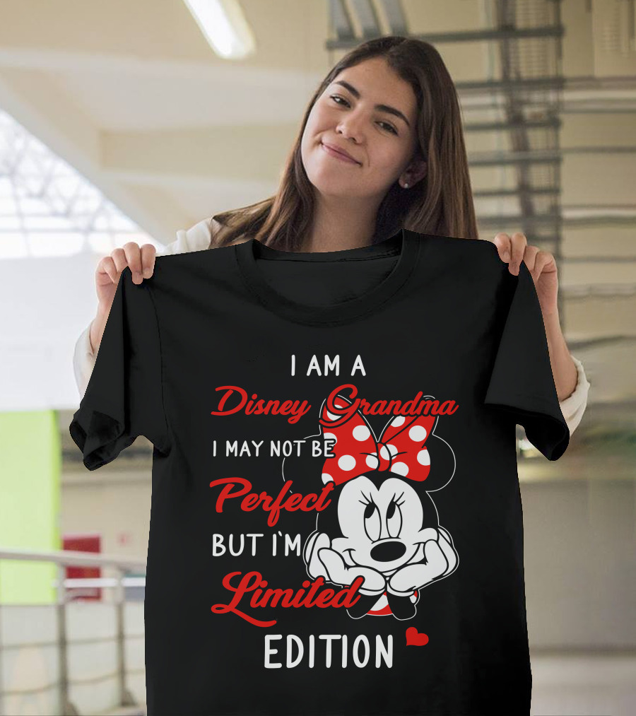 I Am A Disney Grandma I May Not Be Perfect But I'm T-Shirt