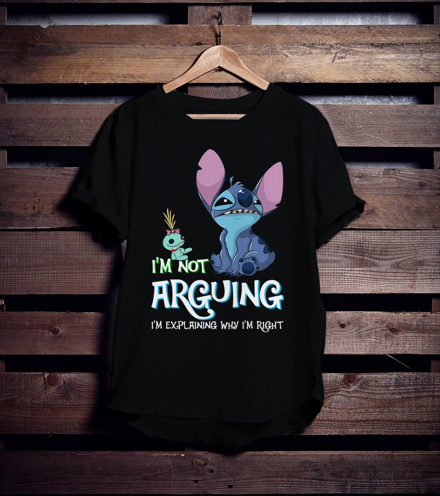 I'm Not Arguing I'm Explaining Why I'm Right Stitch Alien Doll T-Shirt