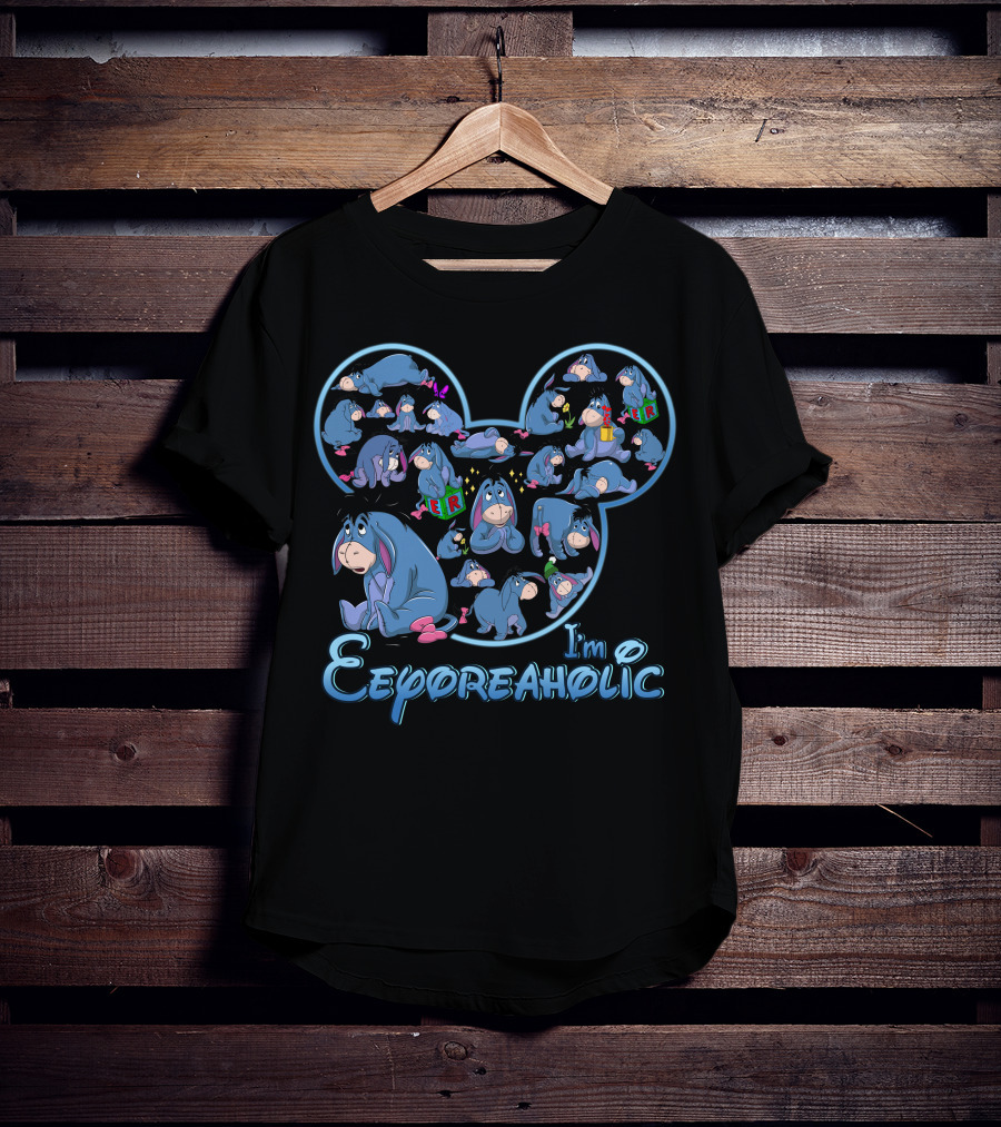 I'm Eeyoreaholic T-Shirt