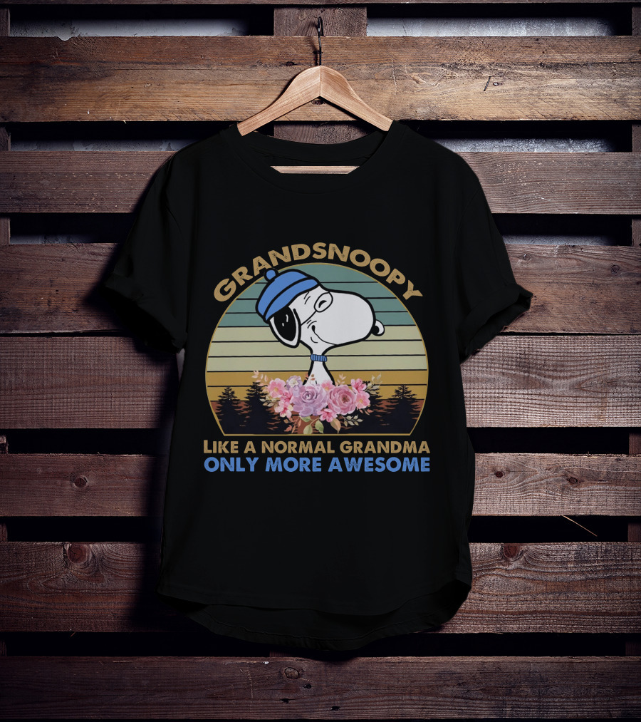 GRANDSNOOPY LIKE A NORMAL GRANDMA ONLY MORE AWESOME T-Shirt