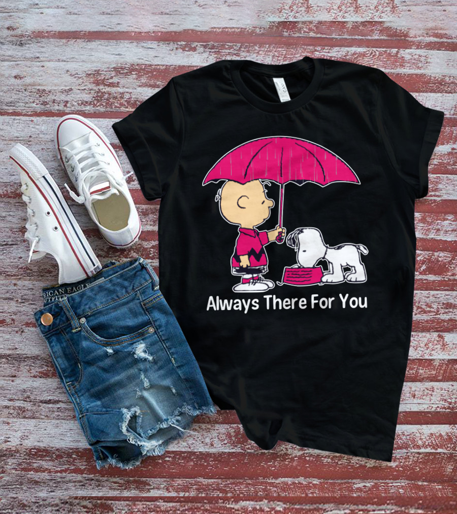 Always There For You Charlie Brown Snoopy Under Umbrella T-Shirt