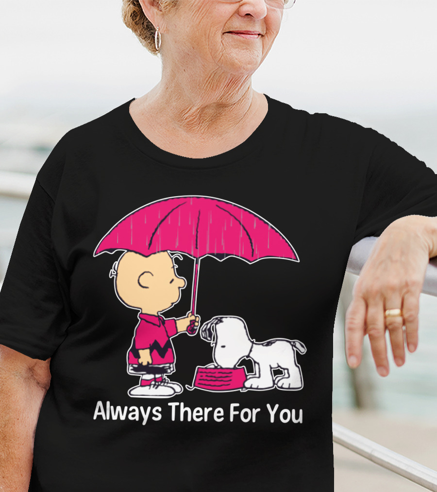 Always There For You Charlie Brown Snoopy Under Umbrella T-Shirt