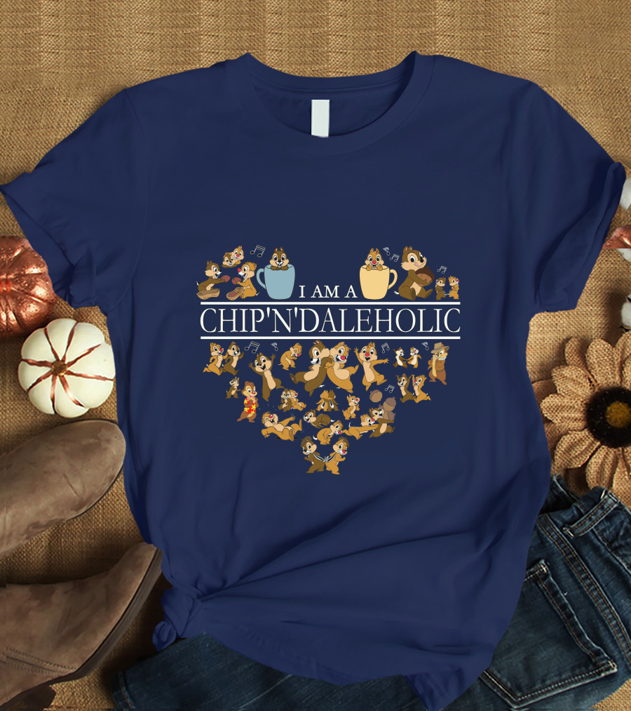 I Am A Chip 'N' Daleholic T-Shirt