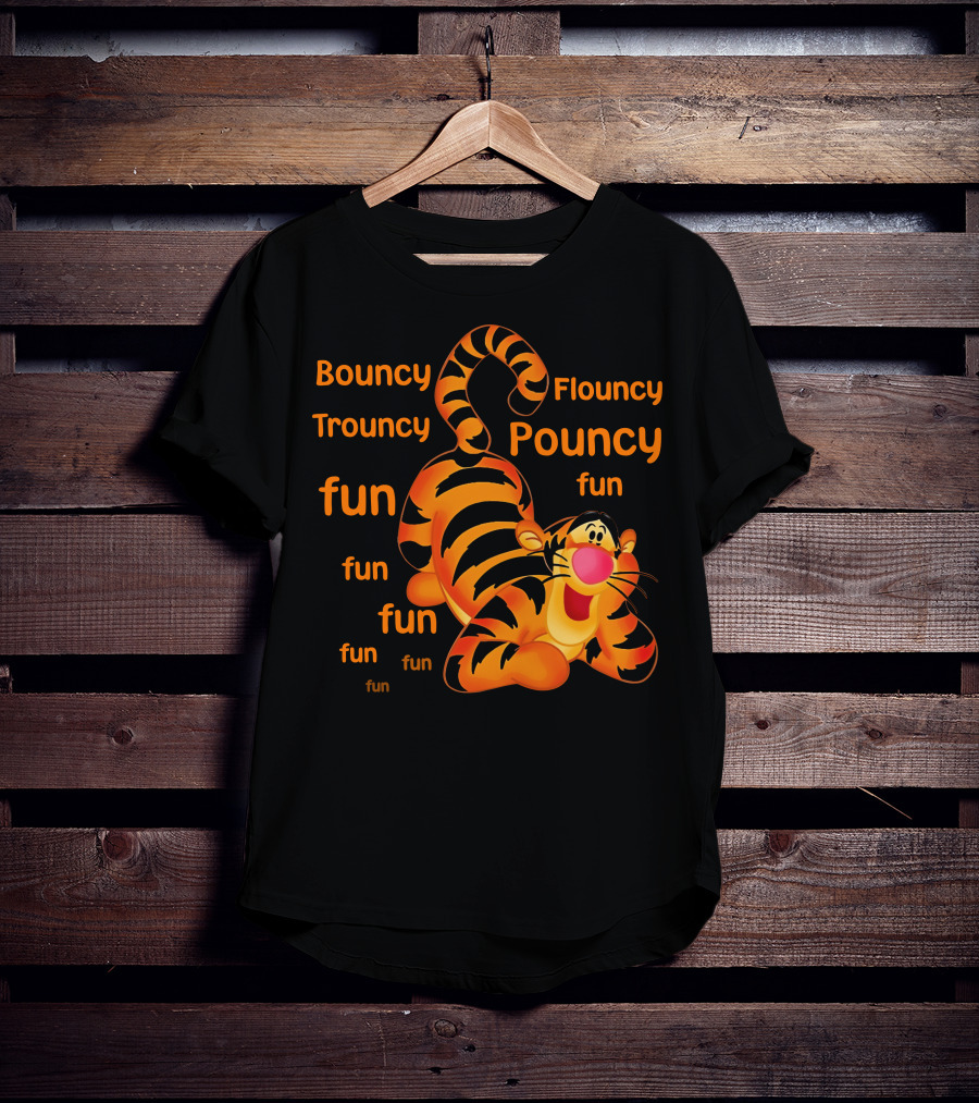 Bouncy Trouncy Flouncy Pouncy Fun Fun Fun Tigger T-Shirt
