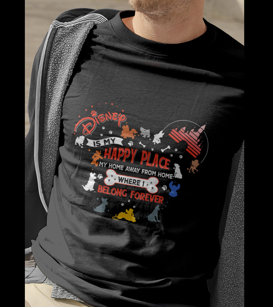 Disney Is My Happy Place Where I Belong Forever T-Shirt