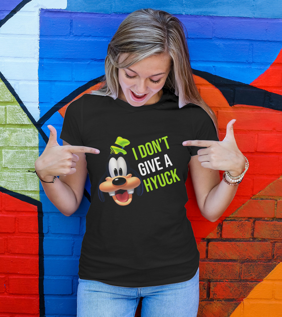 I DON'T GIVE A HYUCK Goofy Cartoon Character T-Shirt