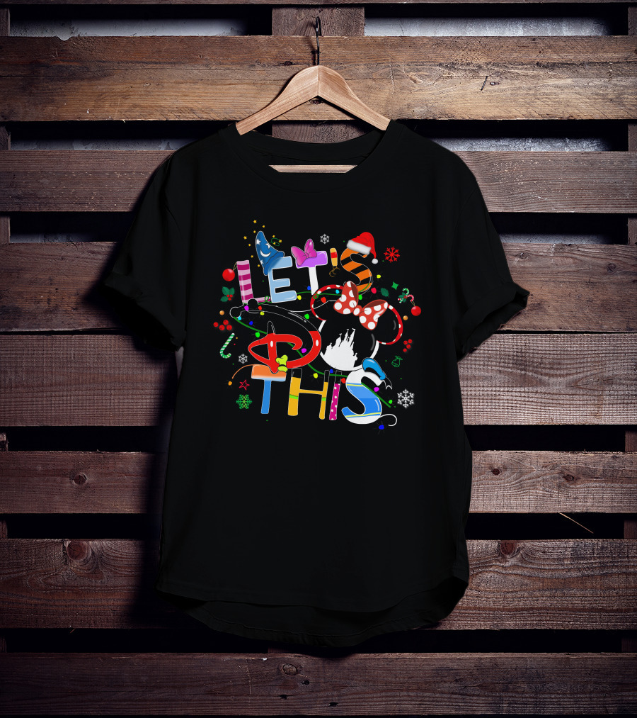 LET'S DO THIS Disney Holiday T-Shirt