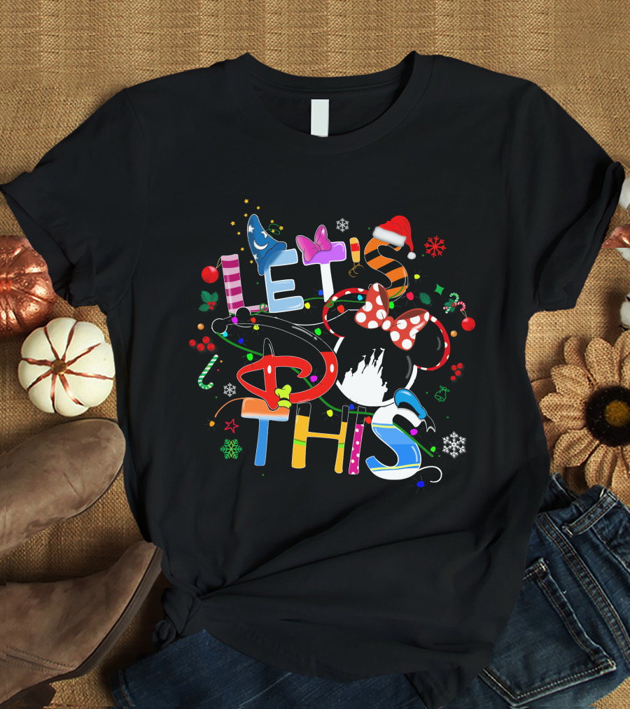 LET'S DO THIS Disney Holiday T-Shirt