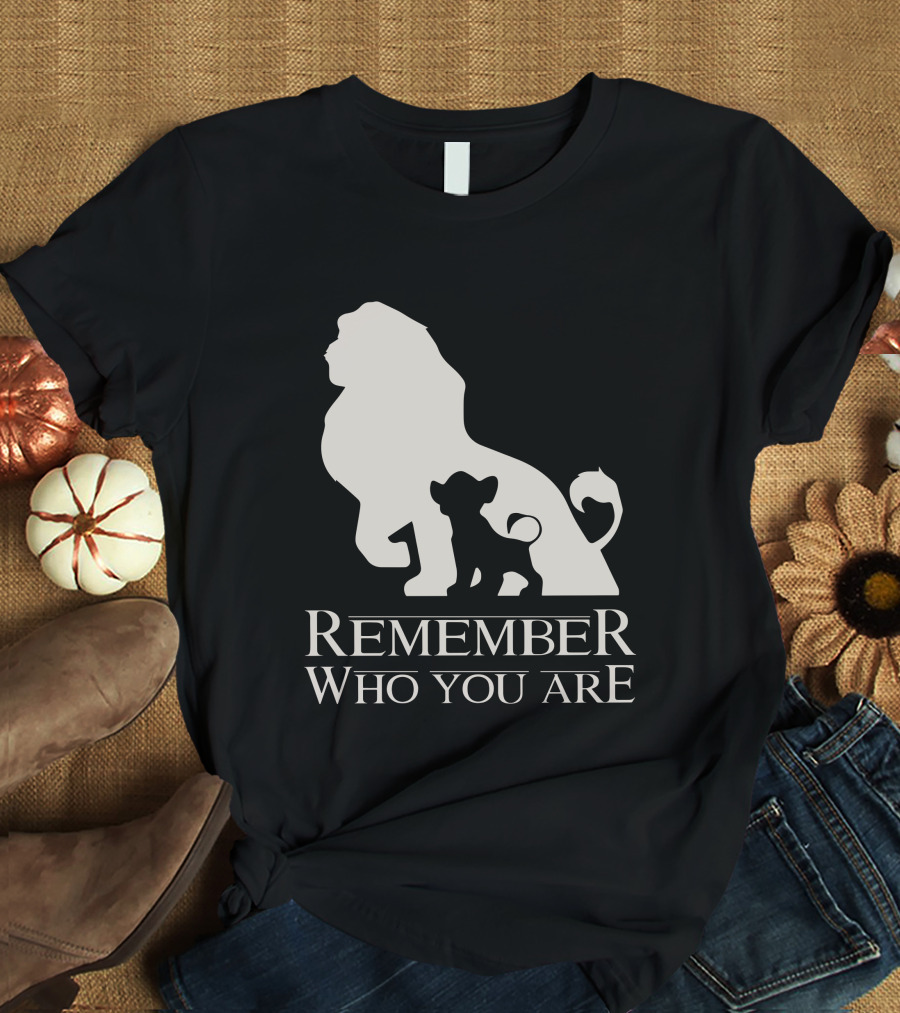 Remember Who You Are Lion T-Shirt
