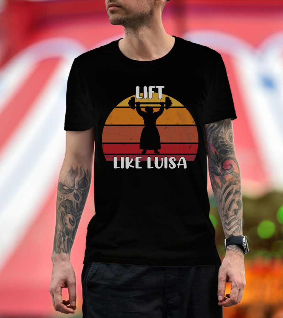 Lift Like Luisa Encanto Vintage Sunset T-Shirt