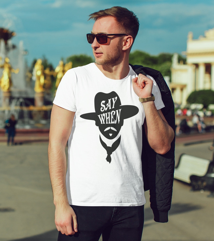 Say When Doc Holliday Western T-Shirt
