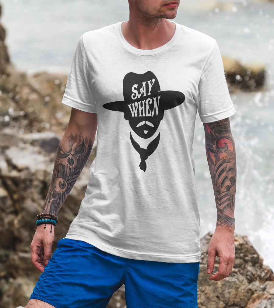 Say When Doc Holliday Western T-Shirt