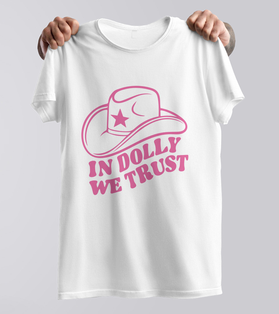 In Dolly We Trust Cowboy Hat Icon Star T-Shirt