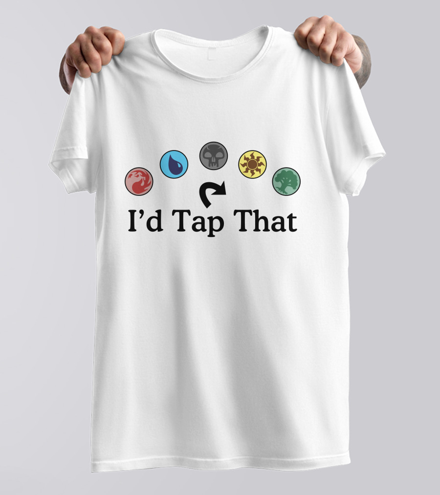Magic The Gathering I'd Tap That Mana Symbols T-Shirt