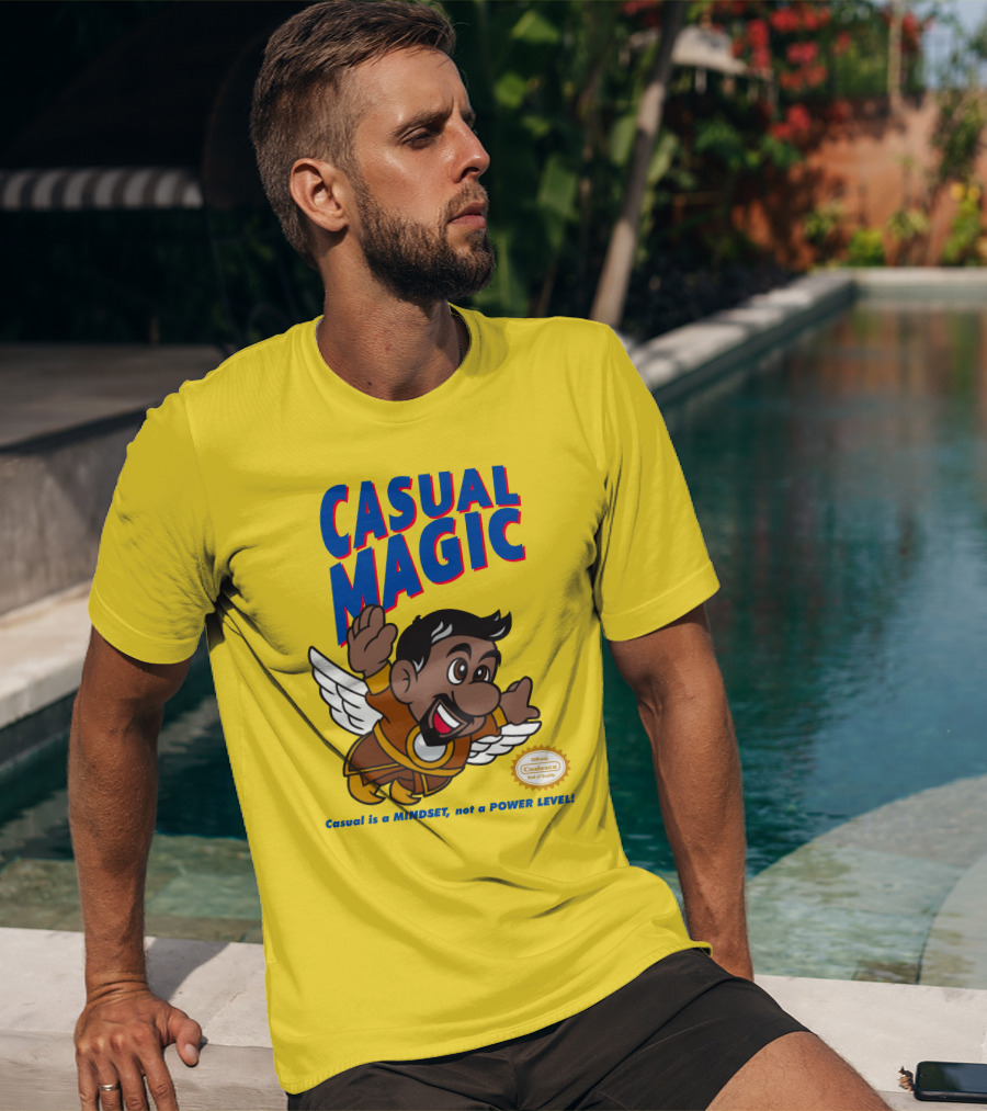 CASUAL MAGIC Casual Is A MINDSET Not A POWER LEVEL Coalescece Seal T-Shirt
