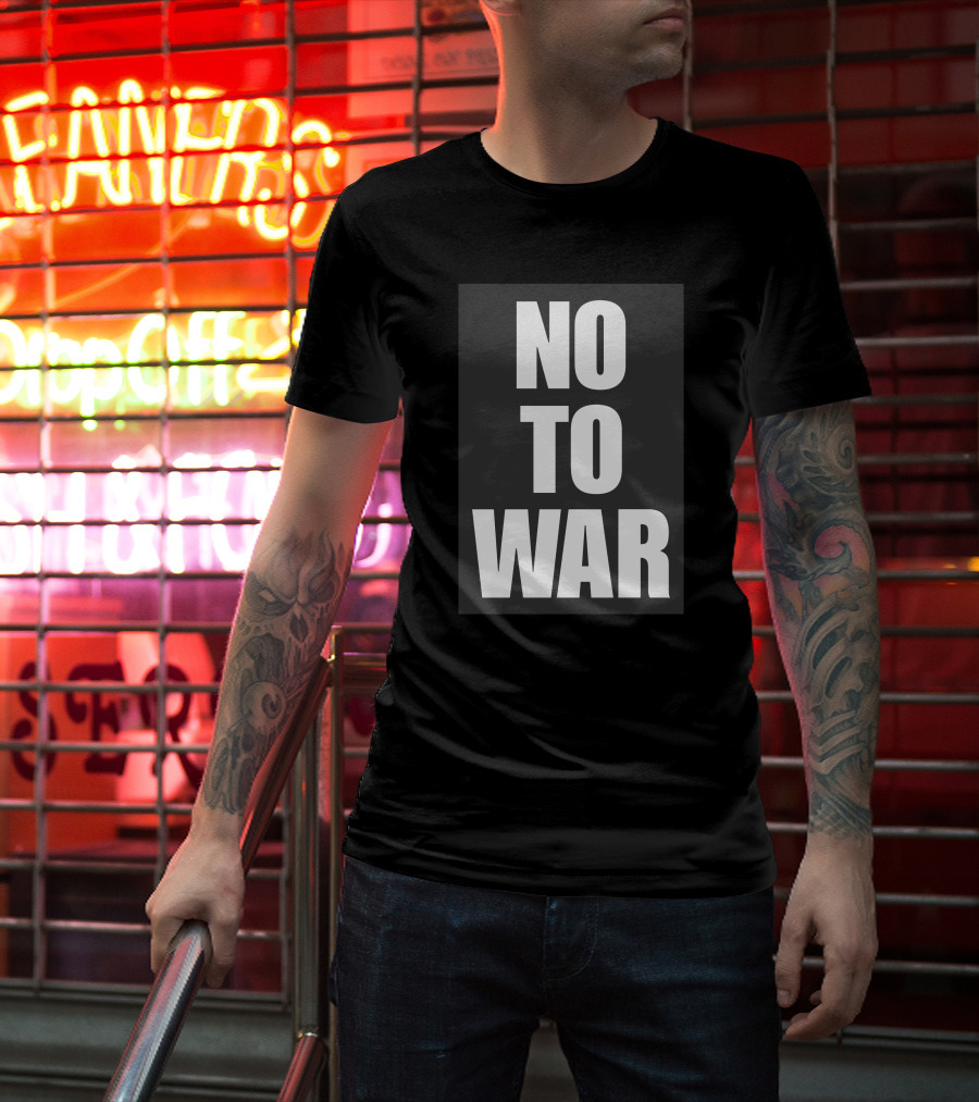 No To War Peace Message T-Shirt