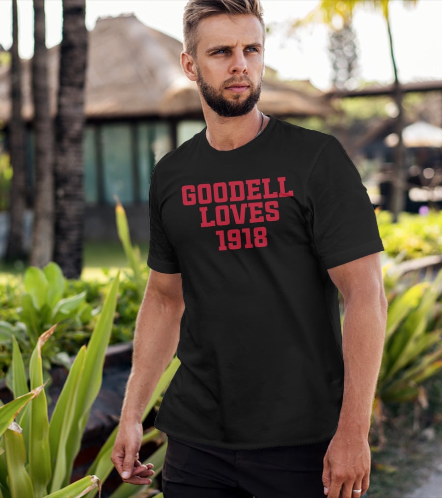 GOODDELL LOVES 1918 SPORTS COMMENTARY T-Shirt