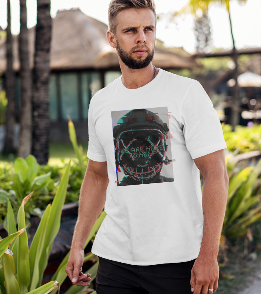 We Are Here To Help Masked Digital Glitch Effect T-Shirt