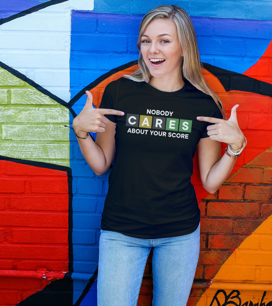 Nobody Cares About Your Score Word Tile T-Shirt