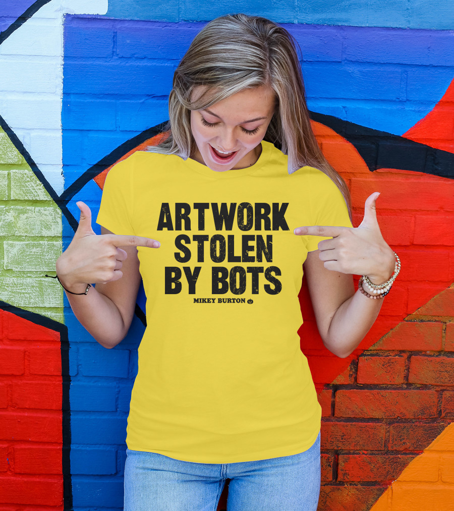 Artwork Stolen By Bots Mikey Burton T-Shirt
