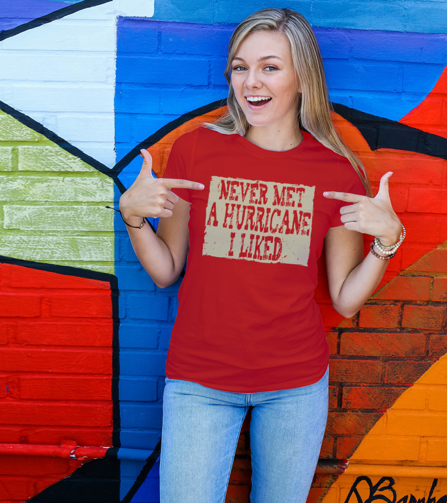 Never Met A Hurricane I Liked Red Vintage Grunge T-Shirt