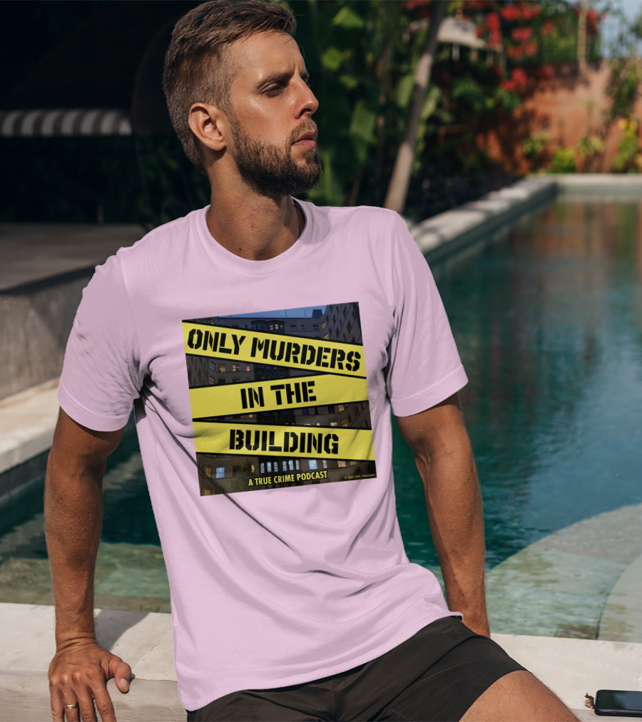 Only Murders In The Building A True Crime Podcast T-Shirt