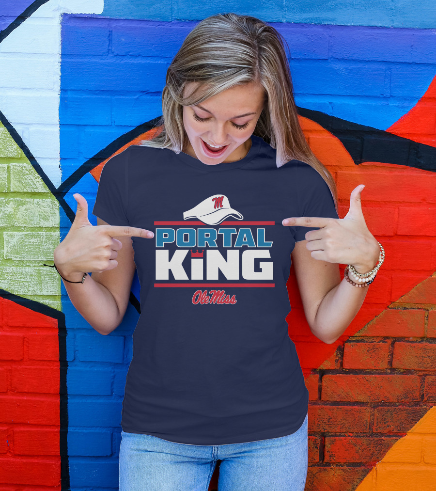 Ole Miss Portal King Football Hat T-Shirt