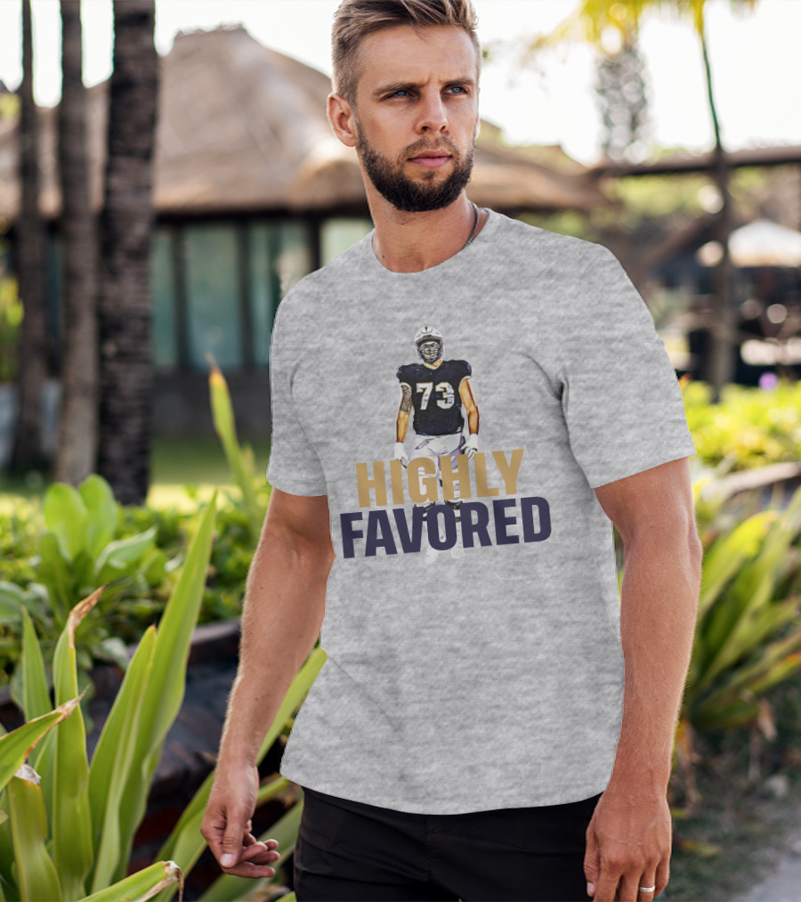 Highly Favored Football Player Number 73 T-Shirt