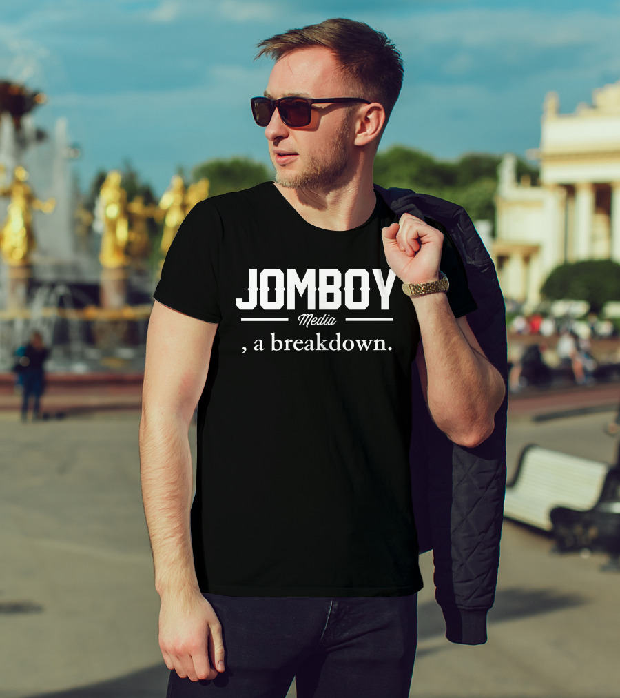 Jomboy Media A Breakdown T-Shirt