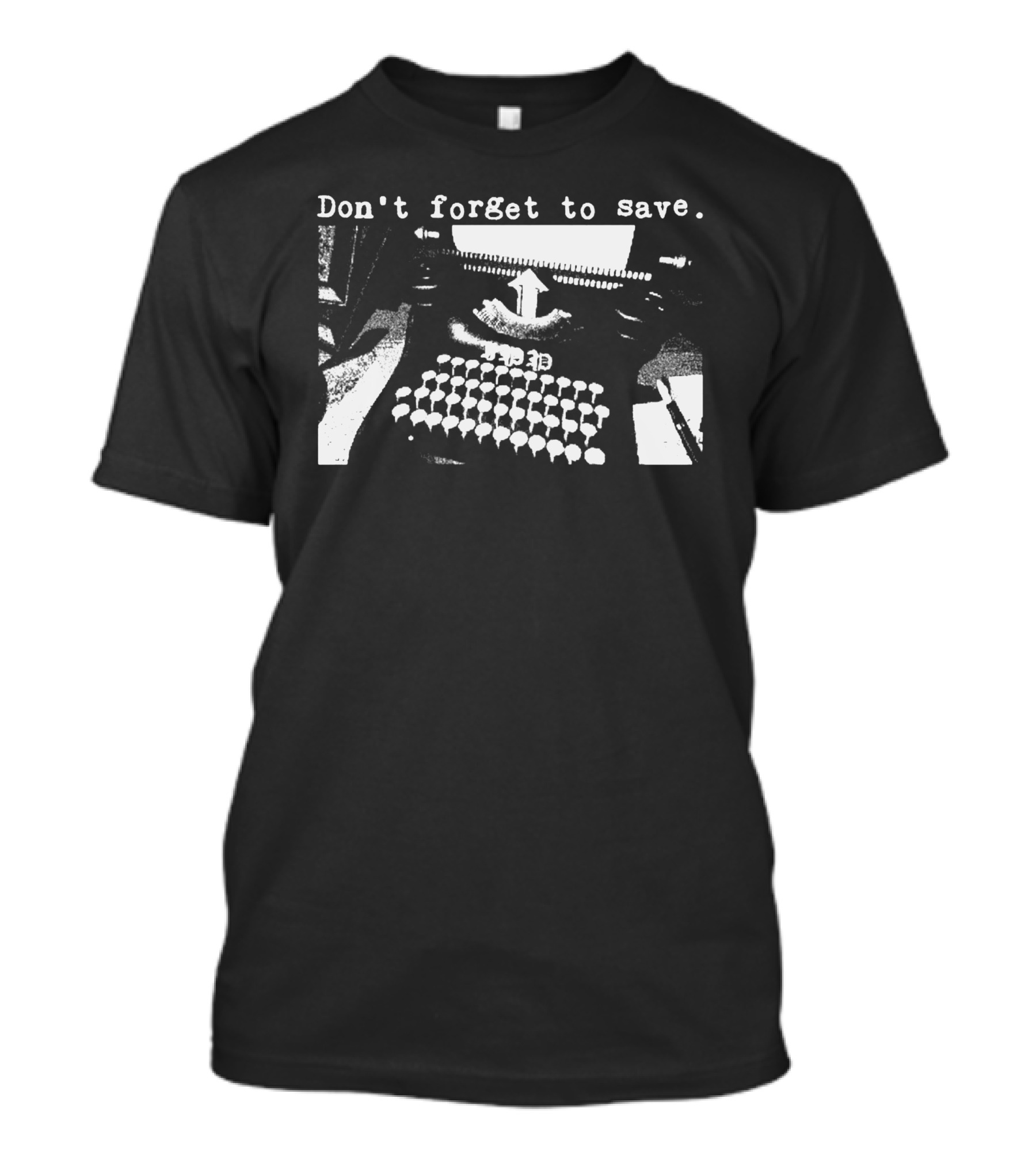 Don't Forget To Save Vintage Typewriter T-Shirt