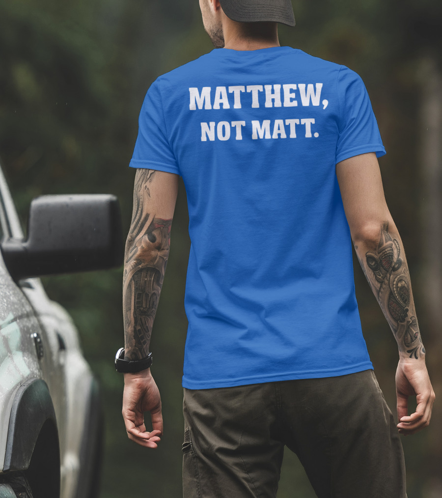 Kelly Stafford Matthew Not Matt T-Shirt