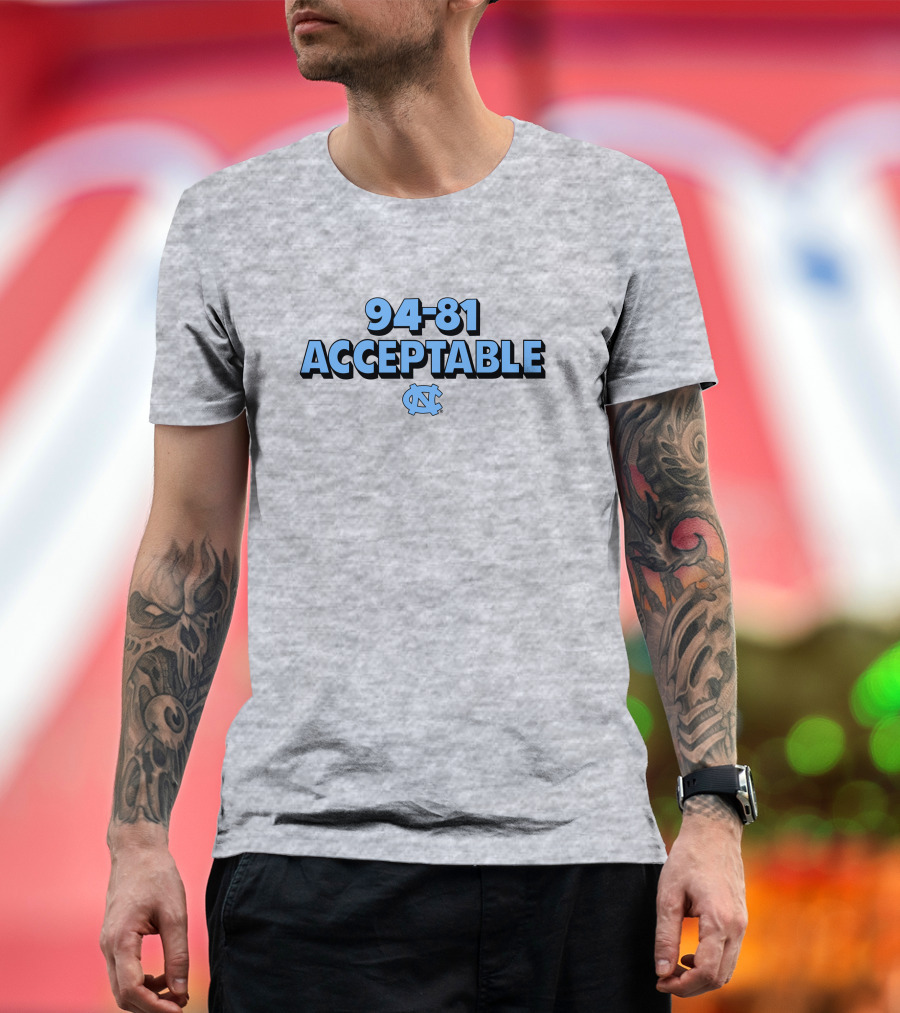 94-81 Acceptable North Carolina Tar Heels Basketball T-Shirt