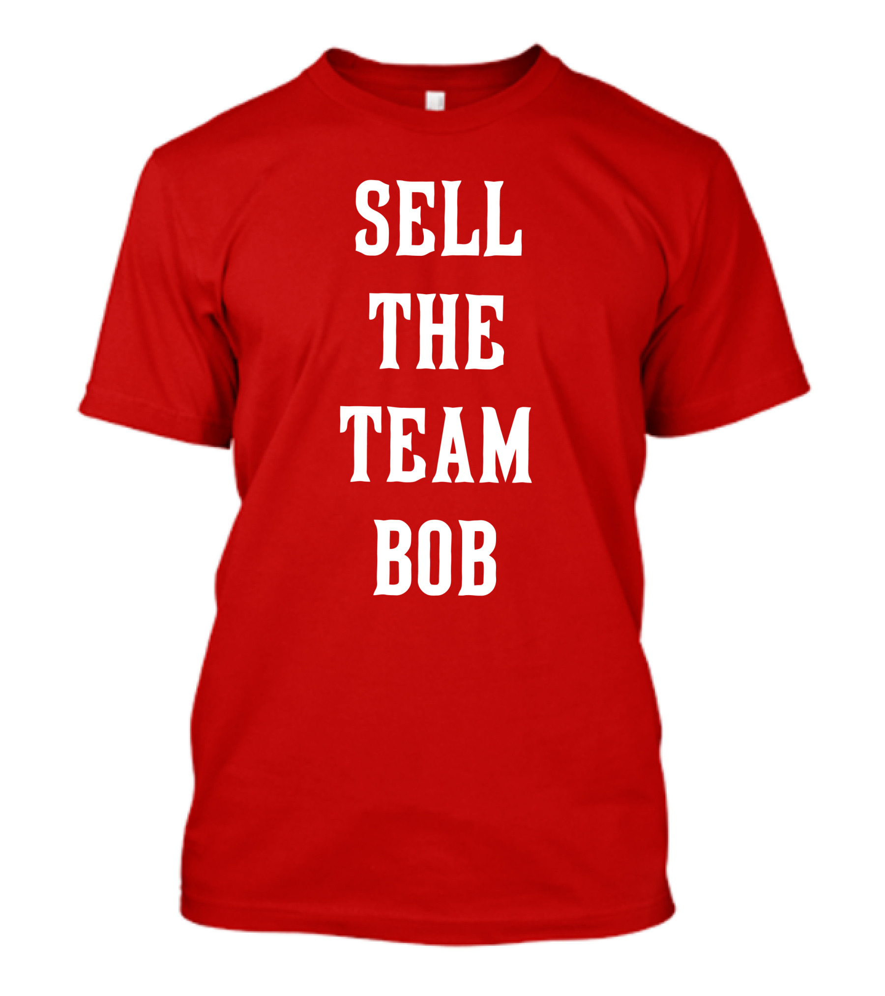 Sell The Team Bob LFG Cincy Store T-Shirt
