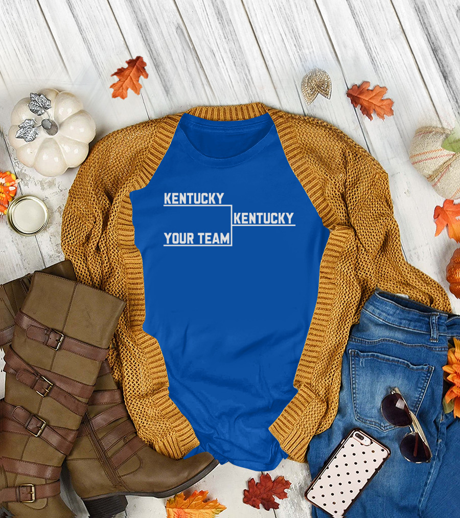 Kentucky Your Team Kentucky Tournament Bracket T-Shirt